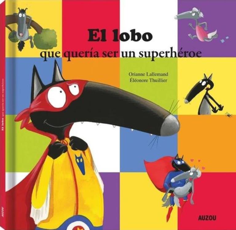 LOBO QUE QUERIA SER UN SUPERHEROE, EL