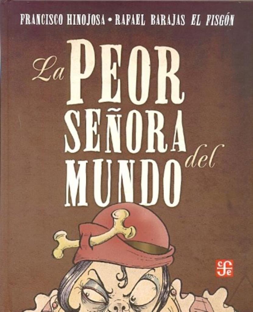 PEOR SEÑORA DEL MUNDO, LA (E)