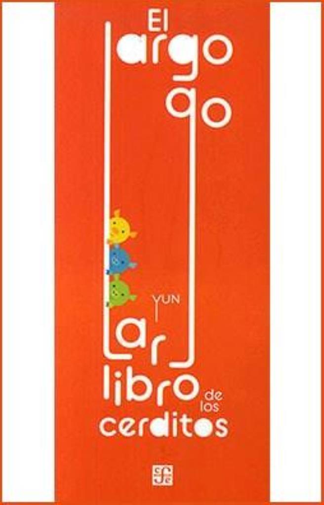 LARGO LARGO LIBRO DE LOS CERDITOS, EL