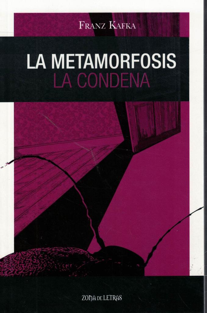 METAMORFOSIS, LA - LA CONDENA