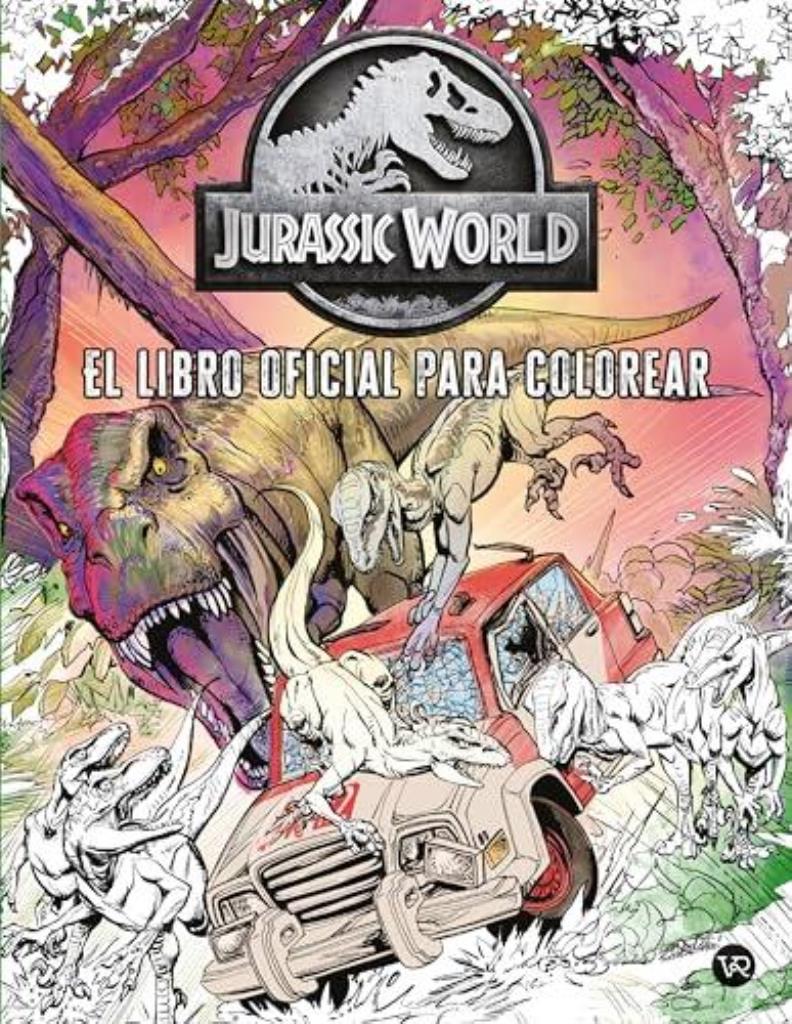 JURASSIC WORLD - EL LIBRO OFICIAL PARA COLOREAR