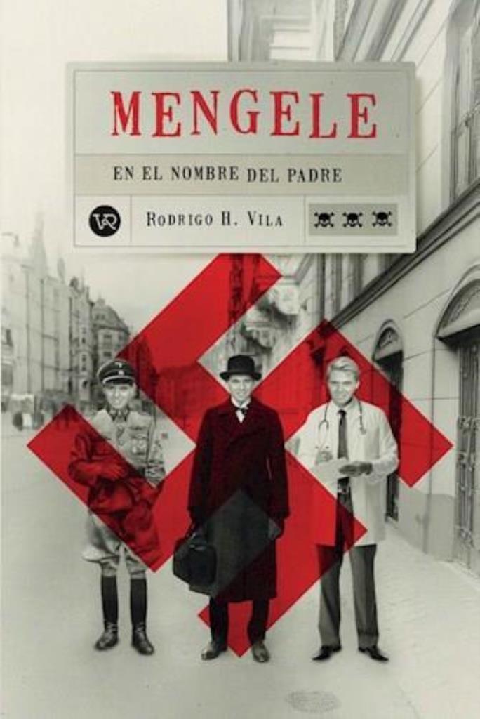 MENGELE- EN EL NOMBRE DEL PADRE