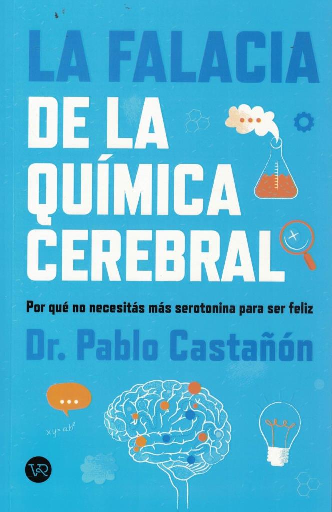 FALACIA DE LA QUIMICA CEREBRAL, LA