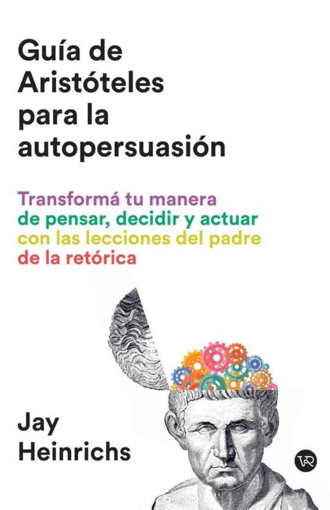 GUIA DE ARISTOTELES PARA LA AUTOPERSUASION