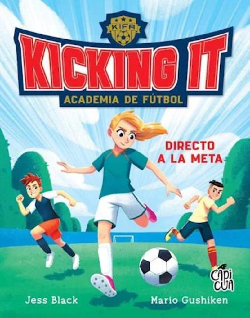 ACADEMIA DE FUTBOL KICKING IT- DIRECTO A LA META