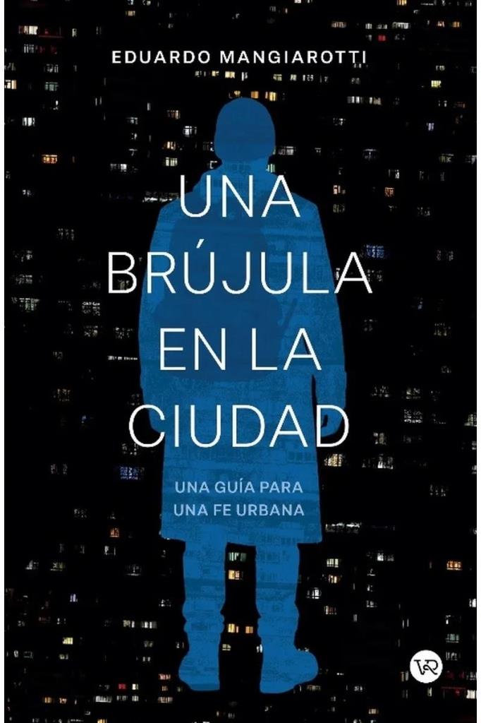 UNA BRUJULA EN LA CIUDAD