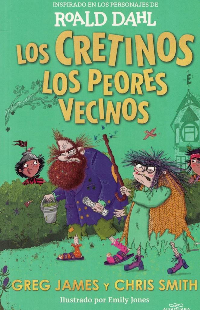 CRETINOS, LOS. LOS PEORES VECINOS