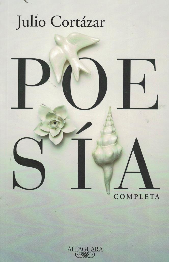 POESIA COMPLETA - CORTAZAR
