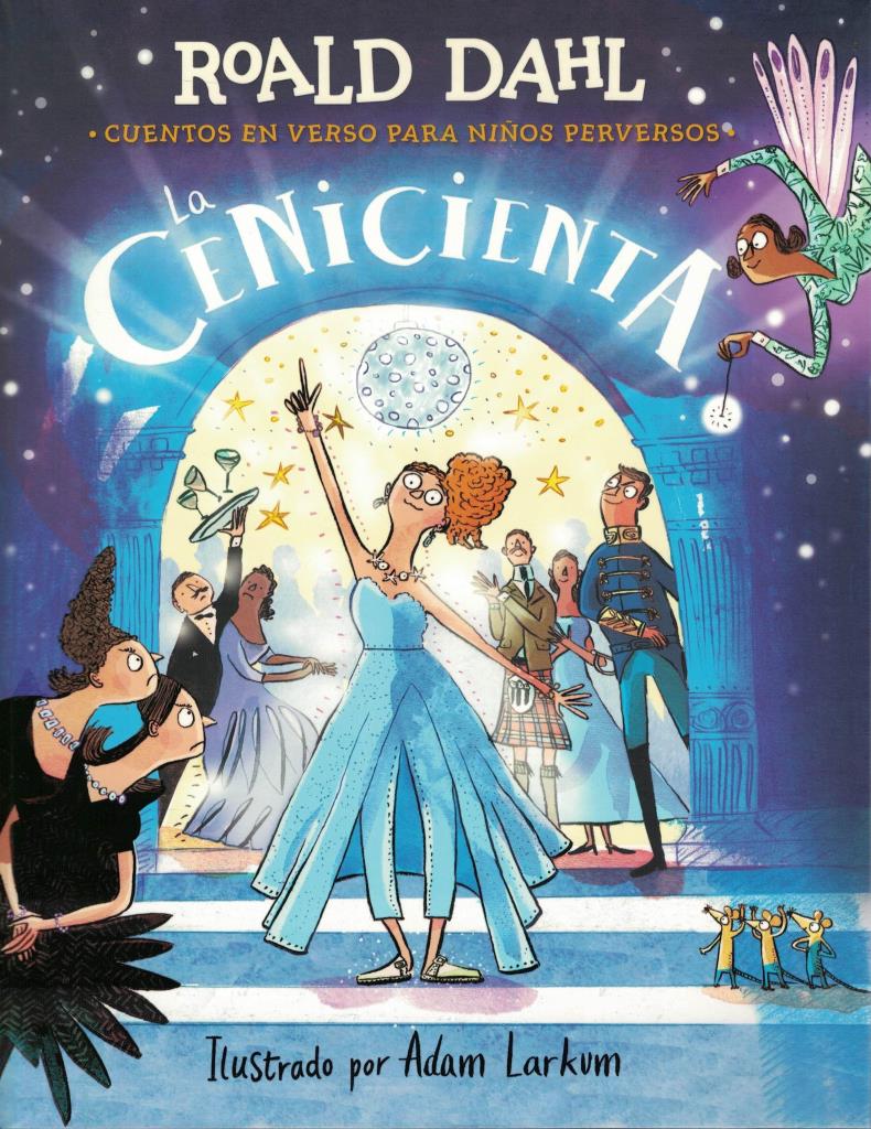 CENICIENTA, LA - ROALD DAHL