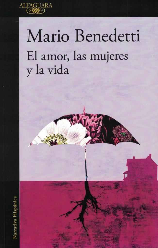 AMOR, LAS MUJERES Y LA VIDA, EL