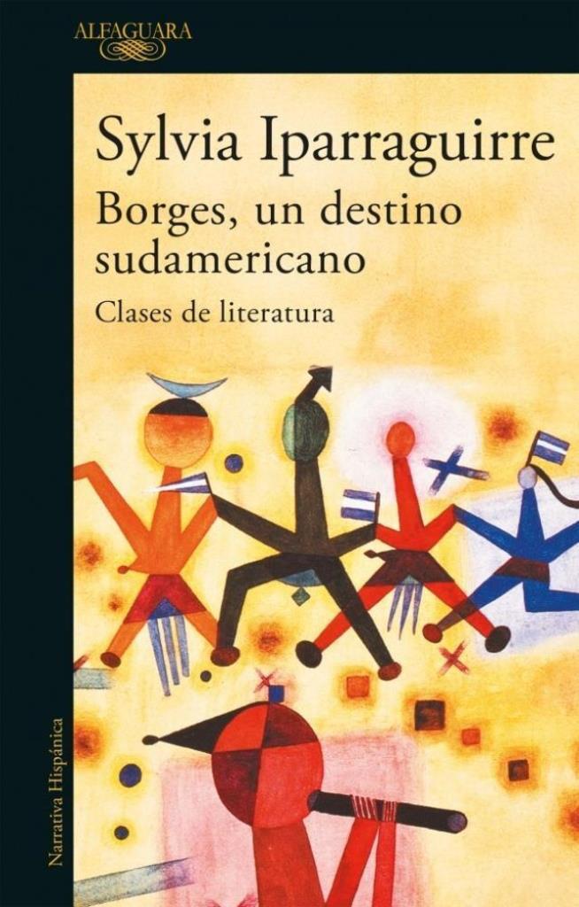 BORGES UN DESTINO SUDAMERICANO- CLASES DE LITERATURA