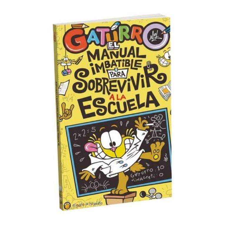 MANUAL IMBATIBLE PARA SOBREVIVIR A LA ESCUELA, EL- GATURRO