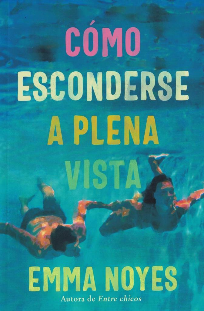 COMO ESCONDERSE A PLENA VISTA