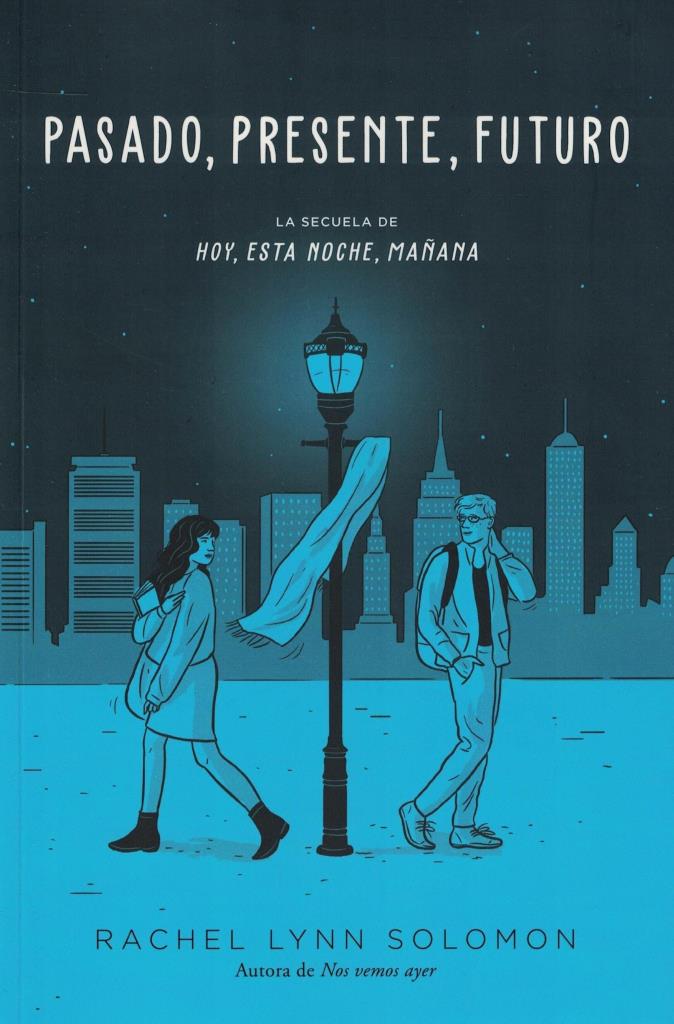 PASADO, PRESENTE, FUTURO