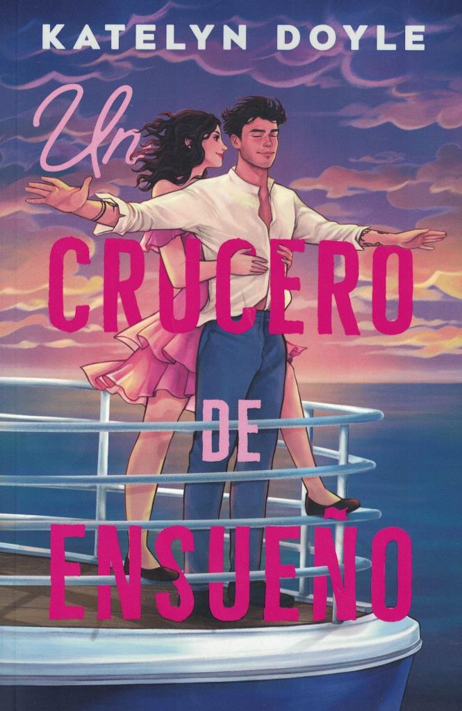 UN CRUCERO DE ENSUEÑO