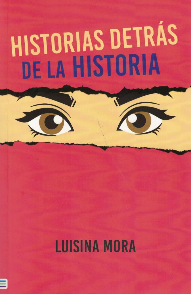 HISTORIAS DETRAS DE LA HISTORIA