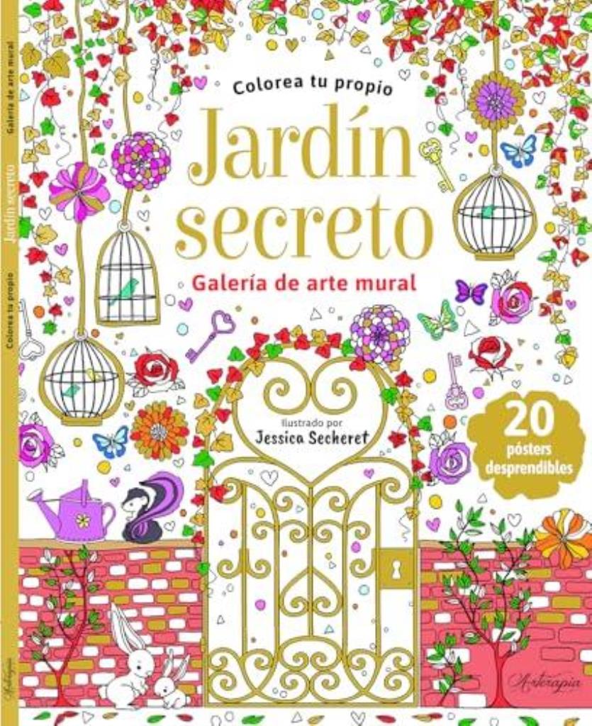 COLOREA TU PROPIO JARDIN SECRETO- GALERIA DE ARTE MURAL