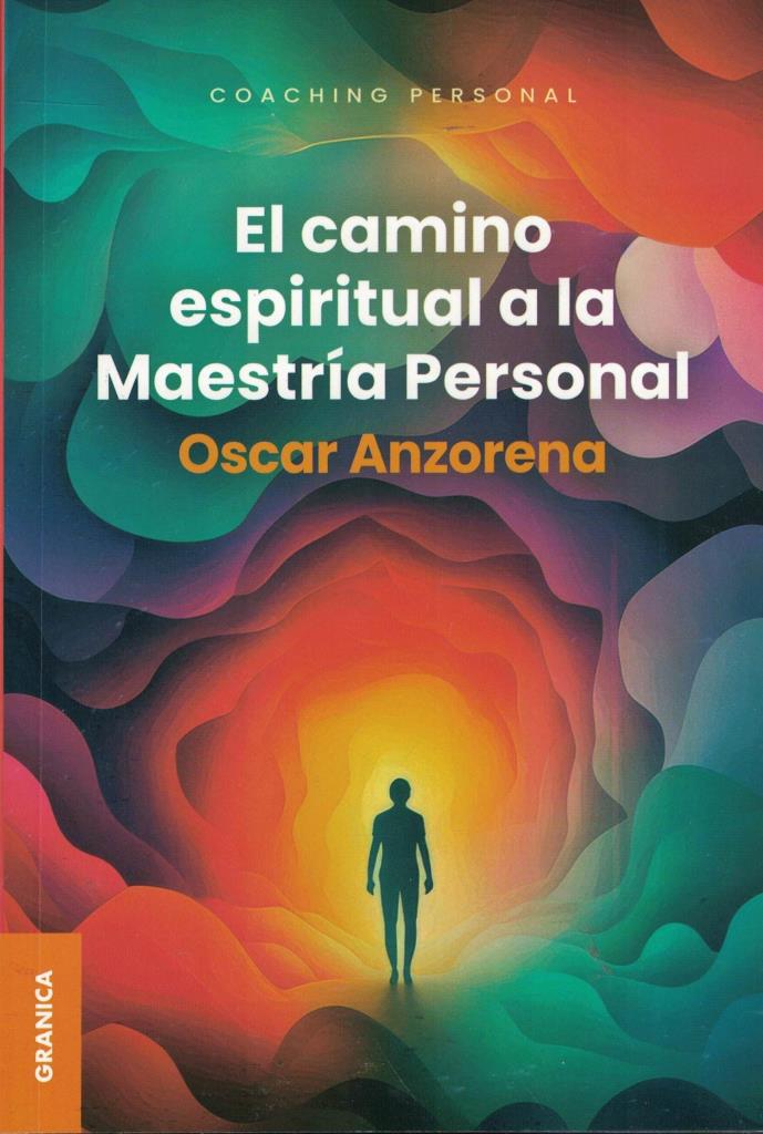 CAMINO ESPIRITUAL A LA MAESTRIA PERSONAL