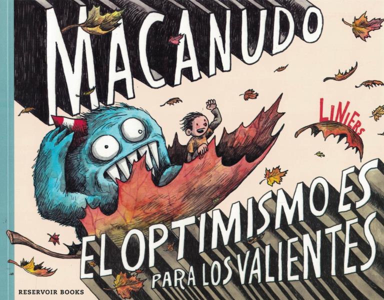 MACANUDO 11. EL OPTIMISMO ES PARA LOS VALIENTES