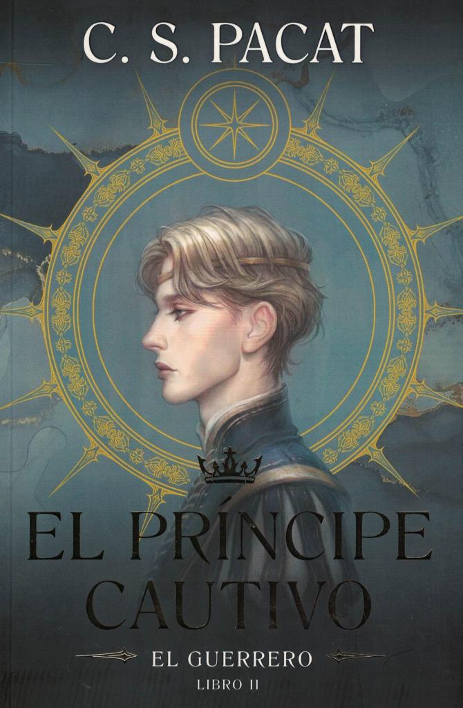 PRINCIPE CAUTIVO, EL. EL GUERRERO