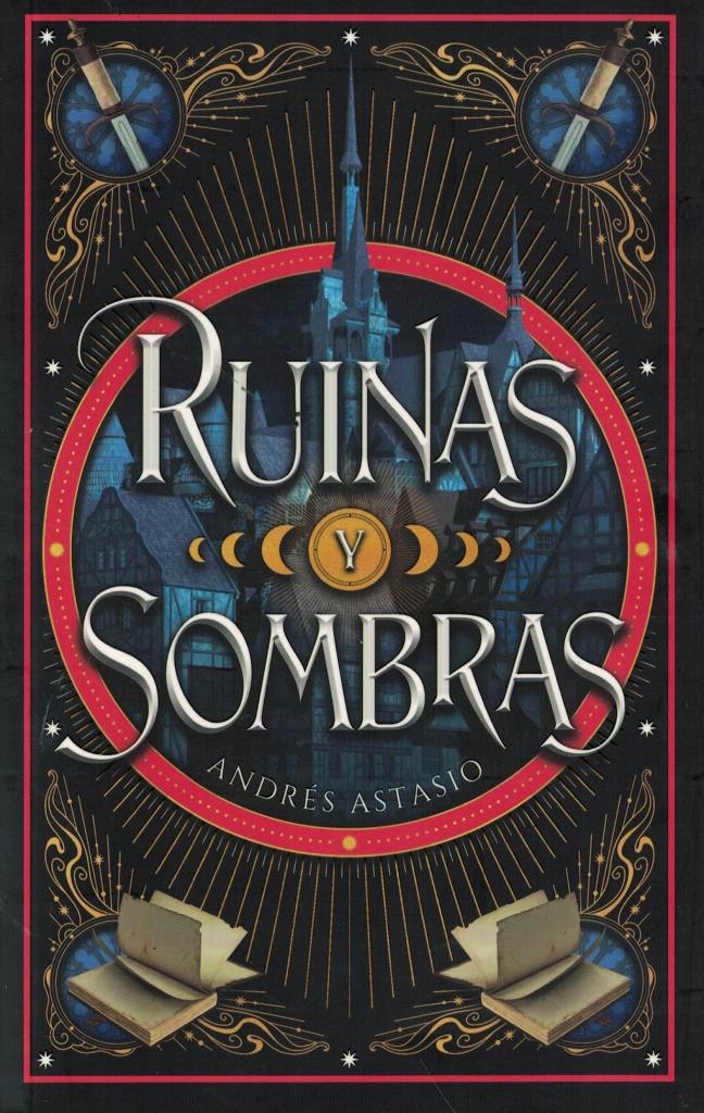 RUINAS Y SOMBRAS