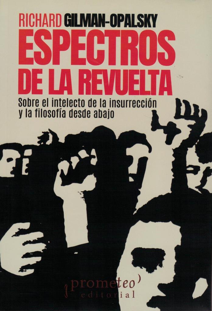 ESPECTROS DE LA REVUELTA