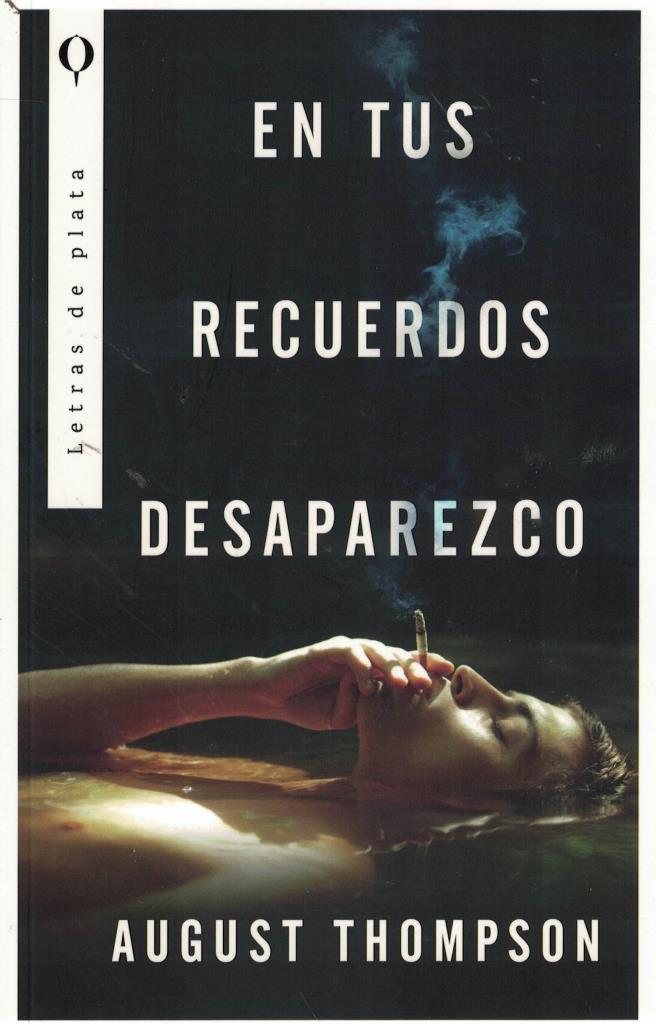 EN TUS RECUERDOS DESAPAREZCO