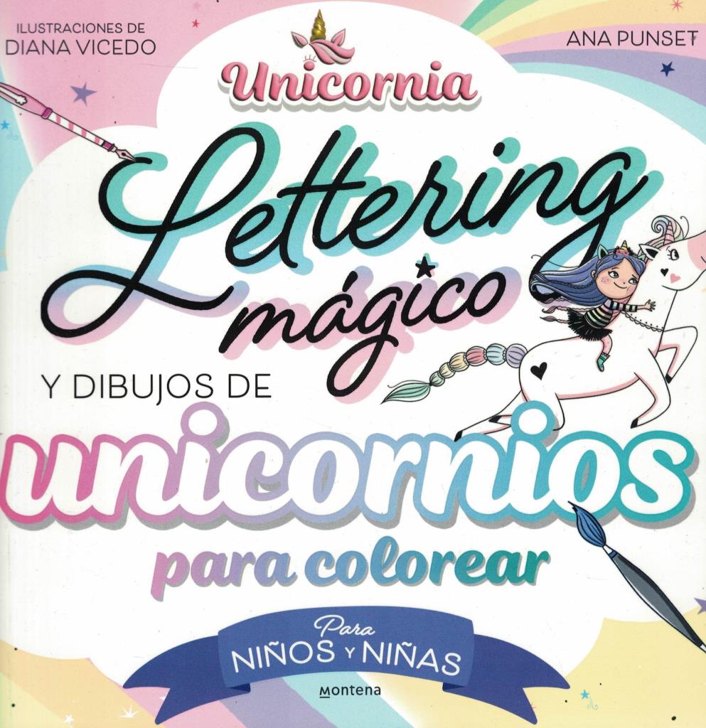 UNICORNIA - LETTERING MAGICO Y DIBUJOS DE UNICORNIOS PARA COLOREAR