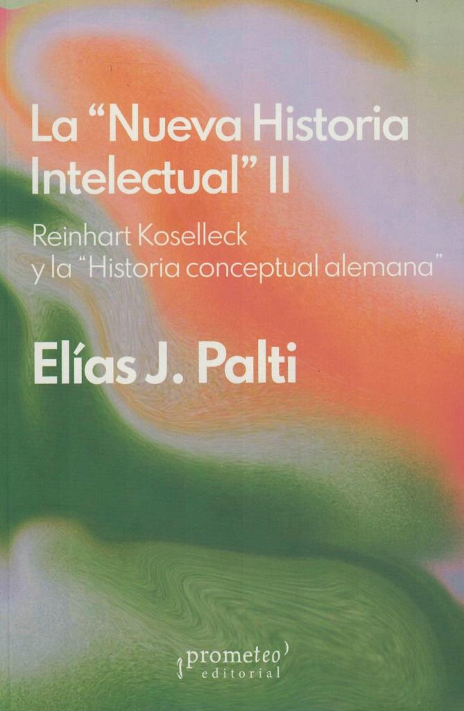 NUEVA HISTORIA INTELECTUAL 2, LA