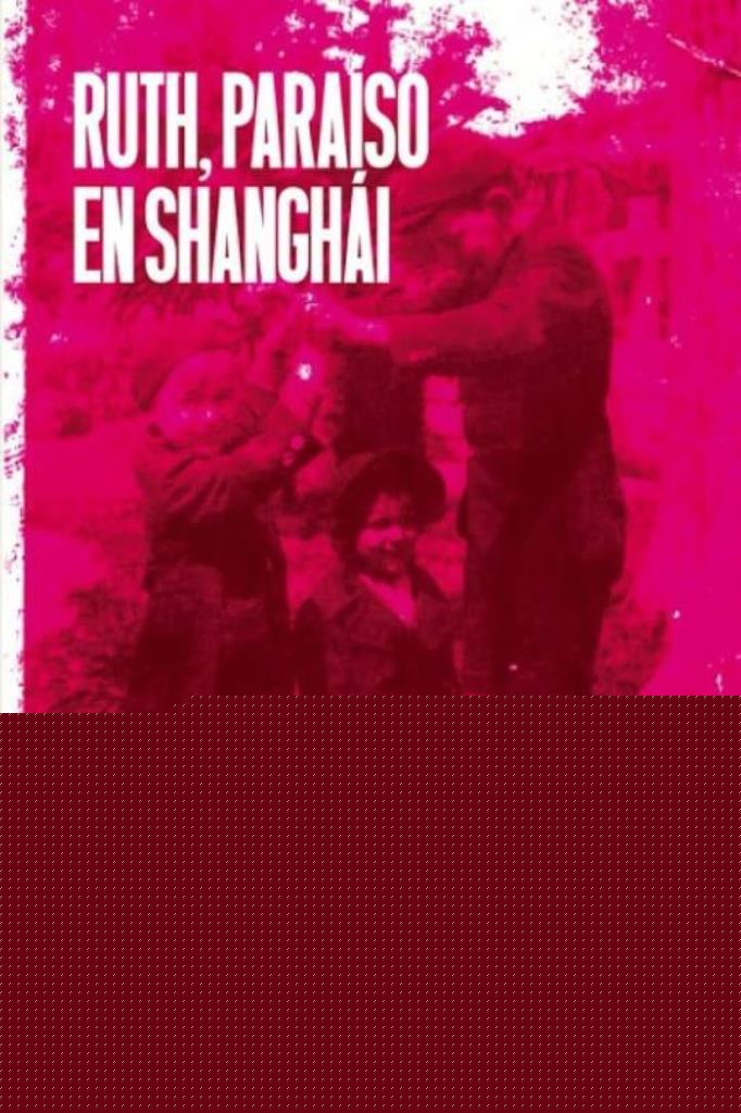 RUTH PARAISO EN SHANGAI