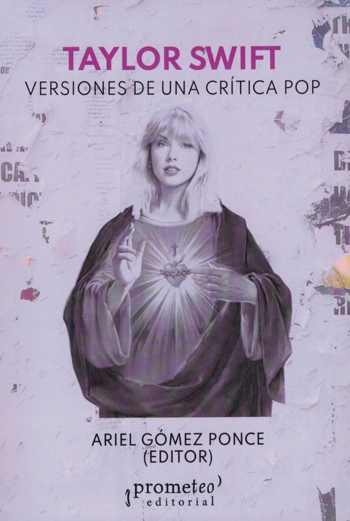 TAYLOR SWIFT- VERSIONES DE UNA CRITICA POP
