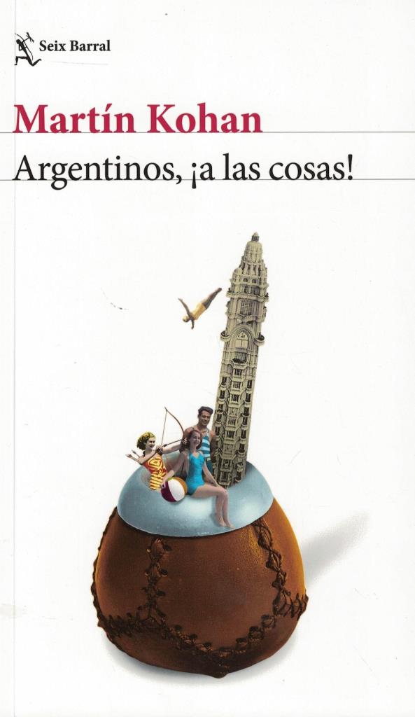 ARGENTINOS, A LAS COSAS
