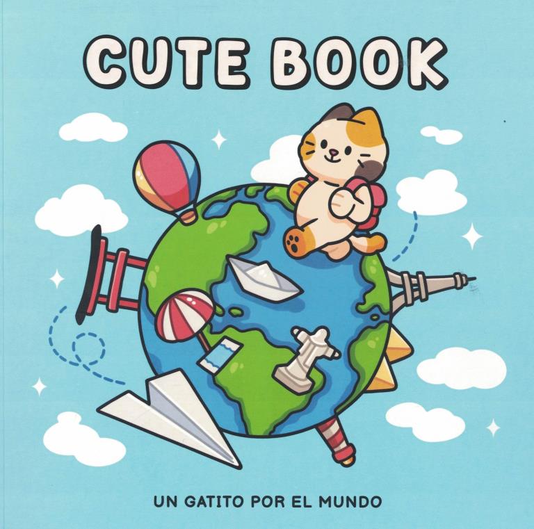 CUTE BOOK - UN GATITO POR EL MUNDO