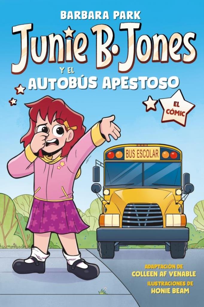 JUNIE B JONES 1- Y EL AUTOBUS APESTOSO