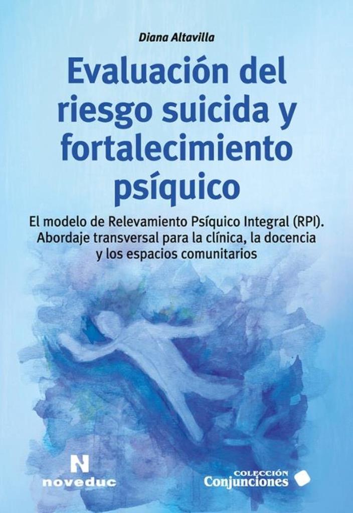 EVALUACION DEL RIESGO SUICIDA Y FORTALECIMIENTO PSIQUICO