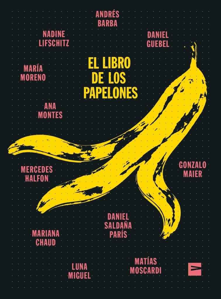 LIBRO DE LOS PAPELONES, EL