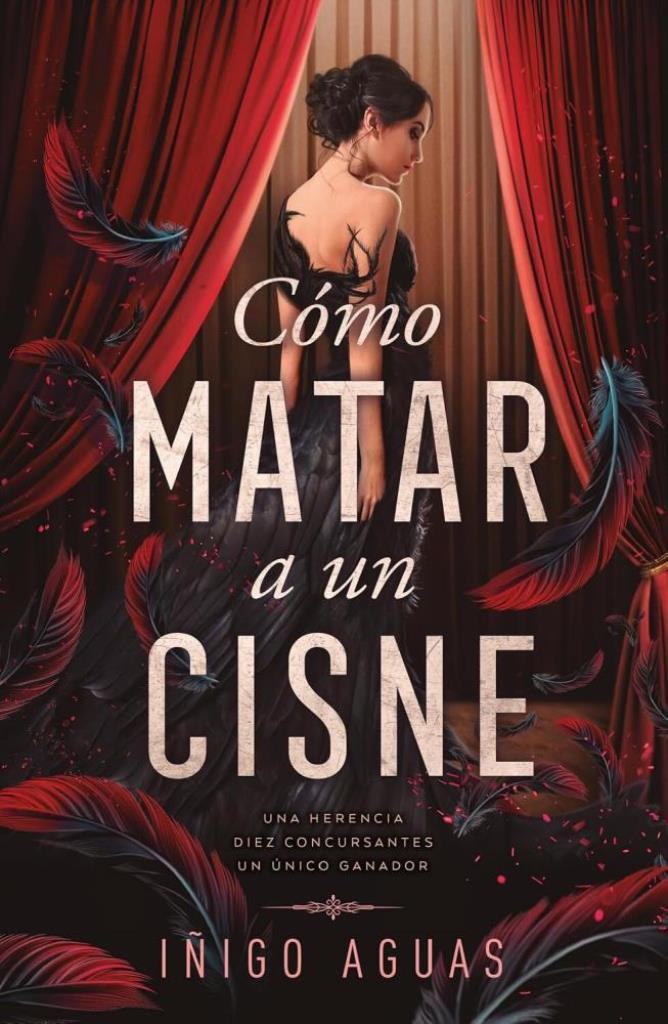 COMO MATAR A UN CISNE