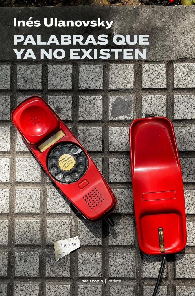 PALABRAS QUE YA NO EXISTEN
