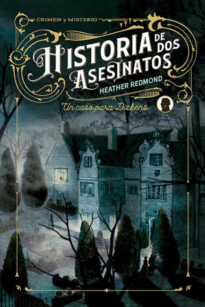 HISTORIA DE DOS ASESINATOS (CRIMEN Y MISTERIO)