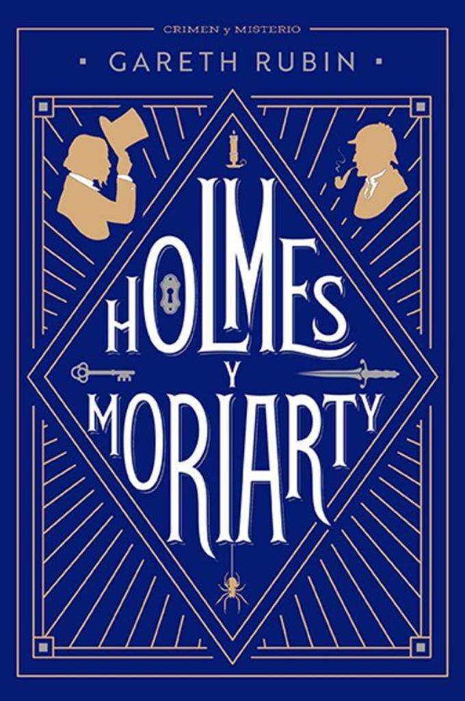 HOLMES Y MORIARTY- CRIMEN Y MISTERIO