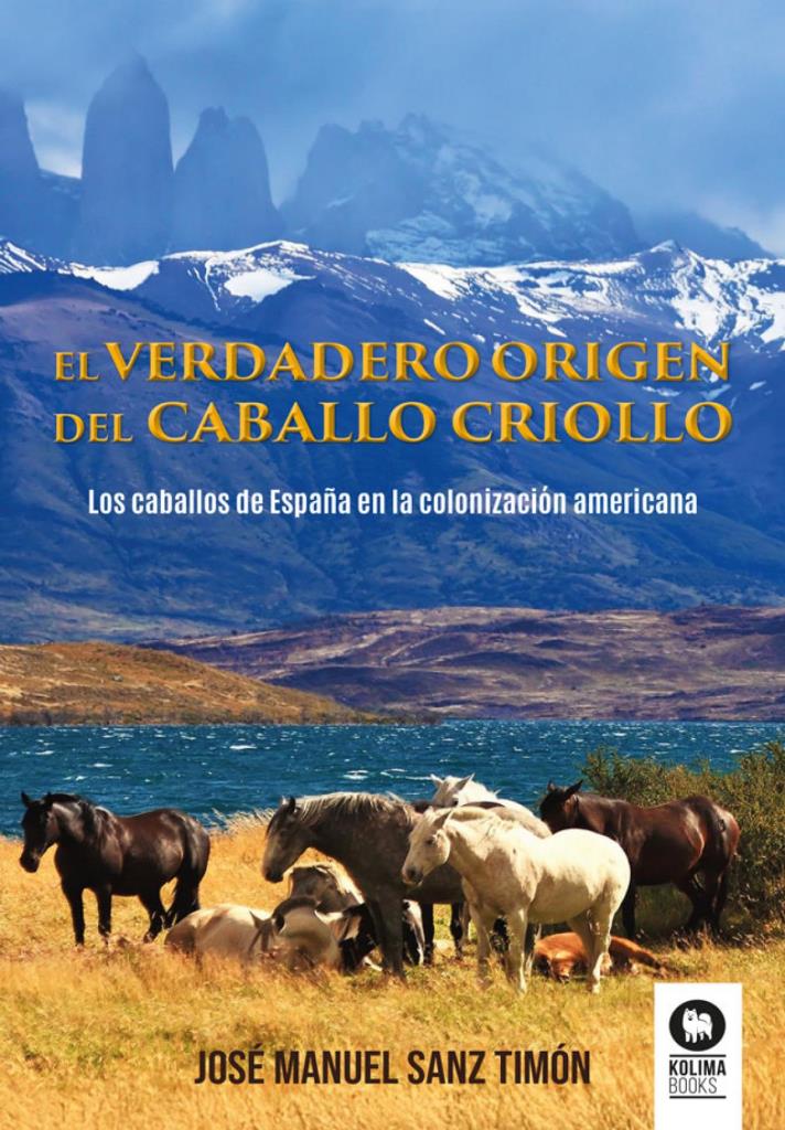 VERDADERO ORIGEN DEL CABALLO CRIOLLO, EL