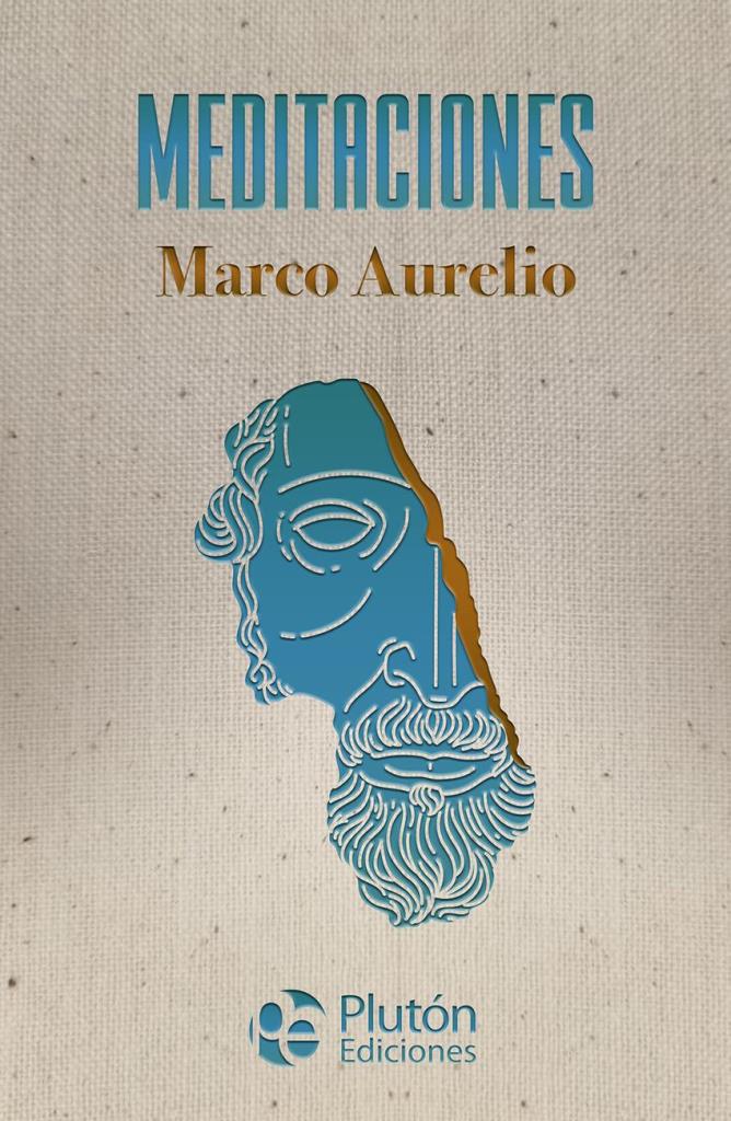 MEDITACIONES- MARCO AURELIO
