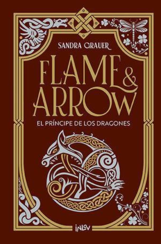 PRINCIPE DE LOS DRAGONES, EL - FLAME AND ARROW 1