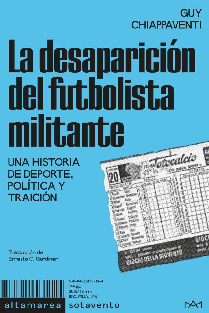 DESAPARICION DEL FUTBOLISTA MILITANTE, LA