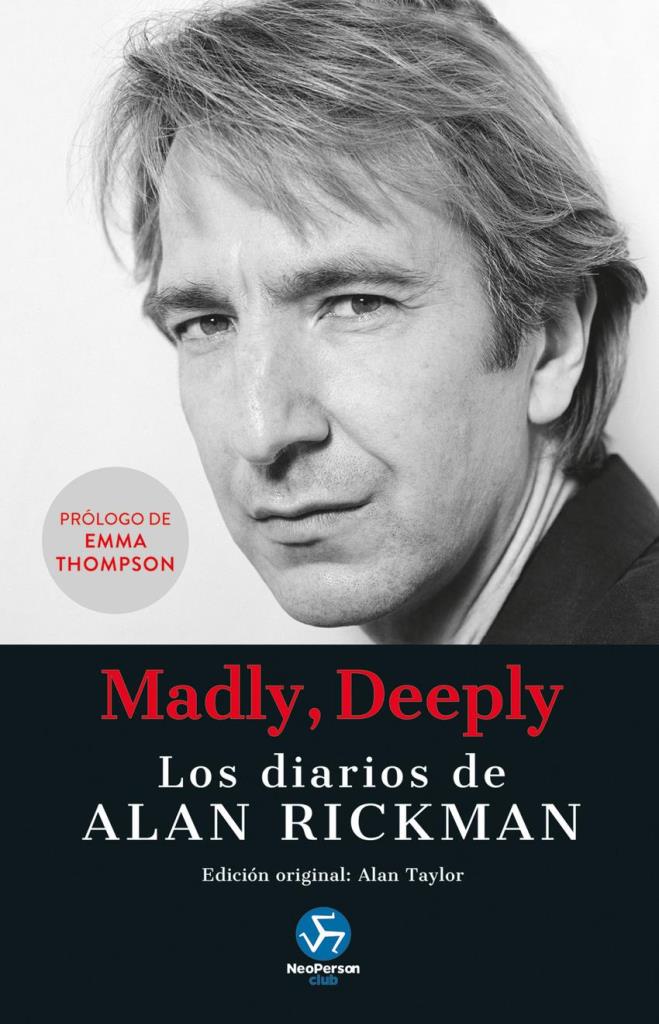 MADLY DEEPLY - LOS DIARIOS DE ALAN RICKMAN