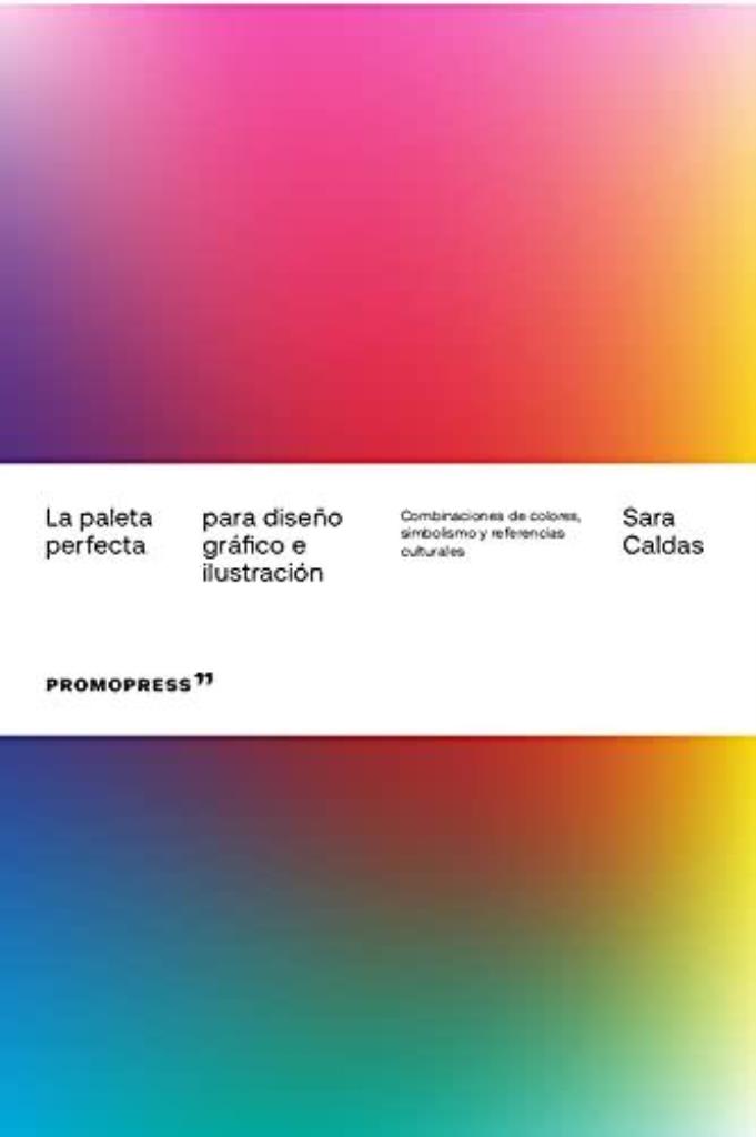 PALETA PERFECTA PARA DISEÑO GRAFICO E ILUSTRACION, LA