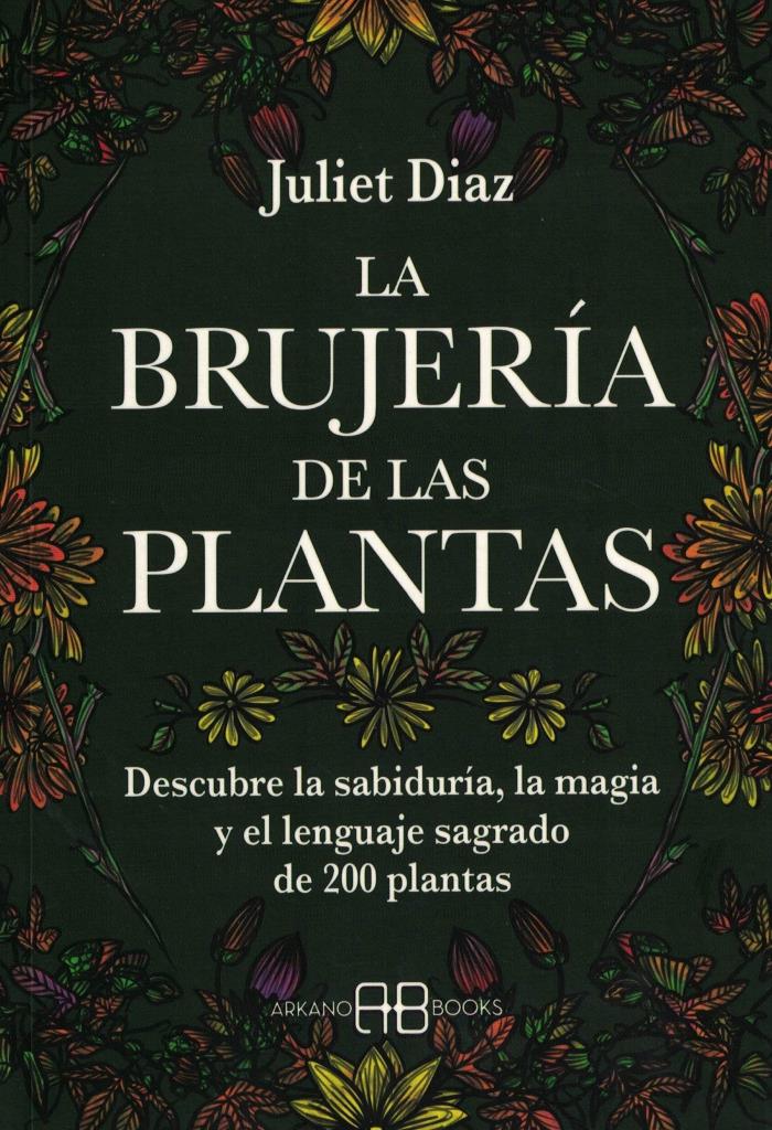 BRUJERIA DE LAS PLANTAS, LA