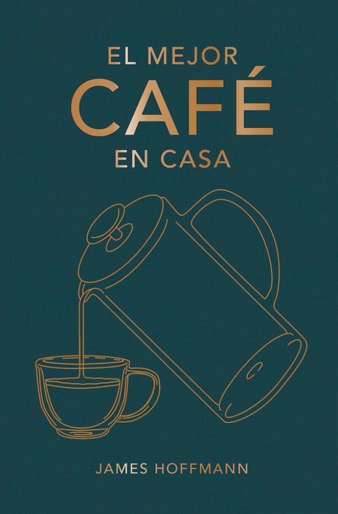 MEJOR CAFE EN CASA, EL