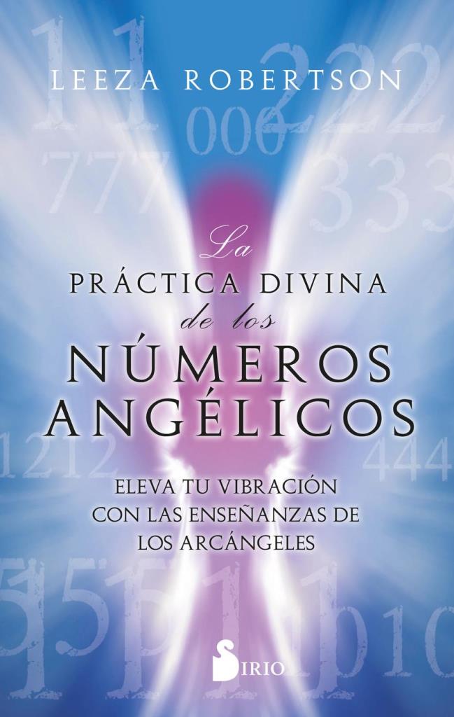 PRACTICA DIVINA DE LOS NUMEROS ANGELICOS, LA