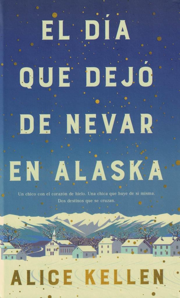 DIA QUE DEJO DE NEVAR EN ALASKA, EL- BOLSILLO TD